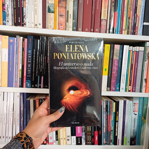 El universo o nada de Elena Poniatowska